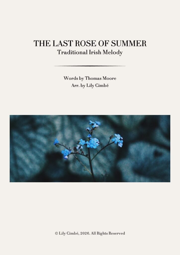 THE LAST ROSE OF SUMMER - Arr. for Voice and Piano by Lily Cimbé (Digital Score)